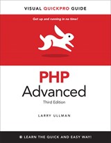 PHP Advanced and Object-Oriented Programming: Visual QuickPro Guide, 3rd Edition