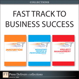 Fast Track to Business Success (Collection)