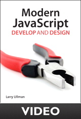 Three Approaches to JavaScript Development: Modern JavaScript: Develop and Design video