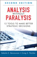 Analysis Without Paralysis: 12 Tools to Make Better Strategic Decisions, 2nd Edition