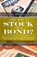 Are You a Stock or a Bond?: Identify Your Own Human Capital for a Secure Financial Future, Updated and Revised