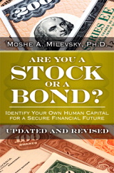Are You a Stock or a Bond?: Identify Your Own Human Capital for a Secure Financial Future, Updated and Revised