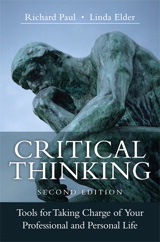 Critical Thinking: Tools for Taking Charge of Your Professional and Personal Life, 2nd Edition