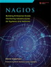 Nagios: Building Enterprise-Grade Monitoring Infrastructures for Systems and Networks, 2nd Edition