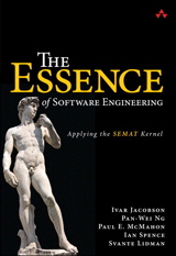 Essence of Software Engineering, The: Applying the SEMAT Kernel