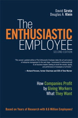 Enthusiastic Employee, The: How Companies Profit by Giving Workers What They Want, 2nd Edition