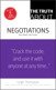Truth About Negotiations, The, 2nd Edition