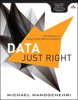 Data Just Right: Introduction to Large-Scale Data & Analytics