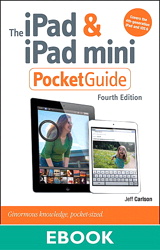 iPad and iPad mini Pocket Guide, The, 4th Edition