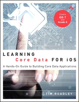 Learning Core Data for iOS: A Hands-On Guide to Building Core Data Applications