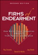 Firms of Endearment: How World-Class Companies Profit from Passion and Purpose, 2nd Edition