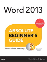 Word 2013 Absolute Beginner's Guide