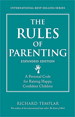Rules of Parenting, The: A Personal Code for Raising Happy, Confident Children, Expanded Edition