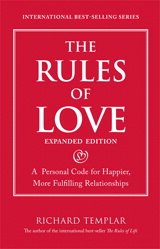 Rules of Love, The: A Personal Code for Happier, More Fulfilling Relationships, Expanded Edition