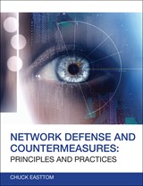 Network Defense and Countermeasures: Principles and Practices, 2nd Edition