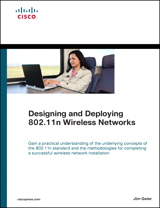 Designing and Deploying 802.11n Wireless Networks