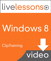 Windows 8 LiveLessons (Video Training), Downloadable Version