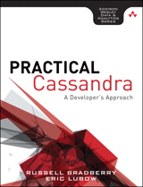 Practical Cassandra: A Developer's Approach