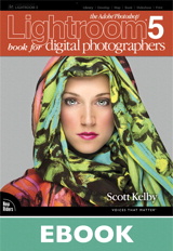 Adobe Photoshop Lightroom 5 Book for Digital Photographers, The