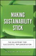 Making Sustainability Stick: The Blueprint for Successful Implementation