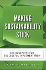 Making Sustainability Stick: The Blueprint for Successful Implementation