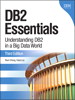 DB2 Essentials: Understanding DB2 in a Big Data World, 3rd Edition