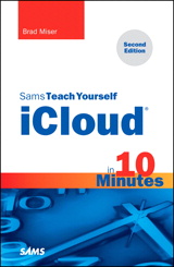 Sams Teach Yourself iCloud in 10 Minutes, 2nd Edition