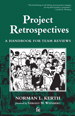 Project Retrospectives: A Handbook for Team Reviews