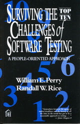 Surviving the Top Ten Challenges of Software Testing: A People-Oriented Approach