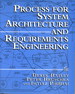 Process for System Architecture and Requirements Engineering