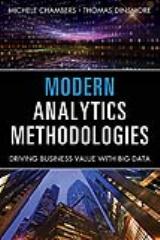 Modern Analytics Methodologies: Driving Business Value with Analytics