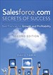 Salesforce.com Secrets of Success: Best Practices for Growth and Profitability, 2nd Edition