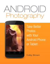 Android Photography: Take better photos with your Android phone