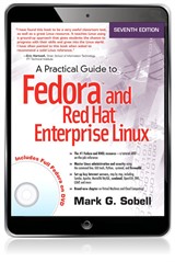 Practical Guide to Fedora and Red Hat Enterprise Linux, A, 7th Edition