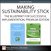 Making Sustainability Stick: The Blueprint for Successful Implementation, Premium Edition