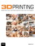 3D Printing: Build Your Own 3D Printer and Print Your Own 3D Objects