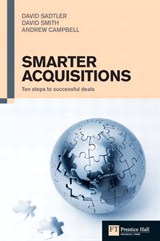 Smarter Acquisitions: Ten steps to successful deals