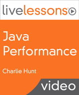 Java Performance LiveLessons (Video Training), Downloadable Video