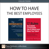 How to Have the Best Employees (Collection)