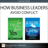 How Business Leaders Avoid Conflict (Collection)