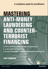 Mastering Anti-Money Laundering and Counter-Terrorist Financing: A compliance guide for practitioners
