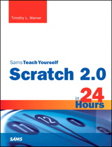 Scratch 2.0 Sams Teach Yourself in 24 Hours