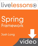 Spring Framework LiveLessons (Video Training), Downloadable Video