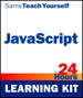 JavaScript in 24 Hours, Sams Teach Yourself (Learning Kit)