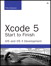 Xcode 5 Start to Finish: iOS and OS X Development