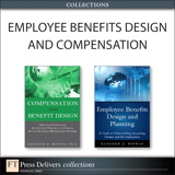 Employee Benefits Design and Compensation (Collection)