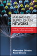 Managing Supply Chain Networks: Building Competitive Advantage In Fluid And Complex Environments