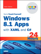 Windows 8.1 Apps with XAML and C# Sams Teach Yourself in 24 Hours