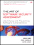 Art of Software Security Assessment, The: Identifying and Preventing Software Vulnerabilities