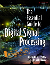 Essential Guide to Digital Signal Processing, Rough Cuts, The